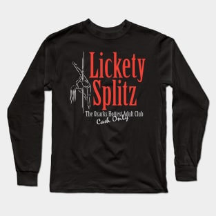 Lickety Splitz Strip Club Long Sleeve T-Shirt